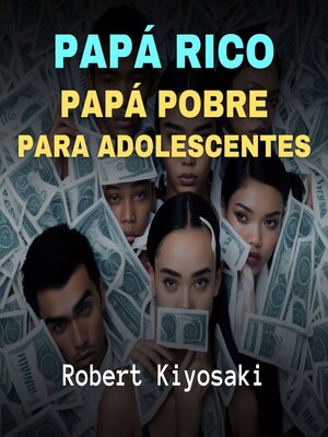 cover image of Papá Rico, Papá Pobre Para Adolescentes